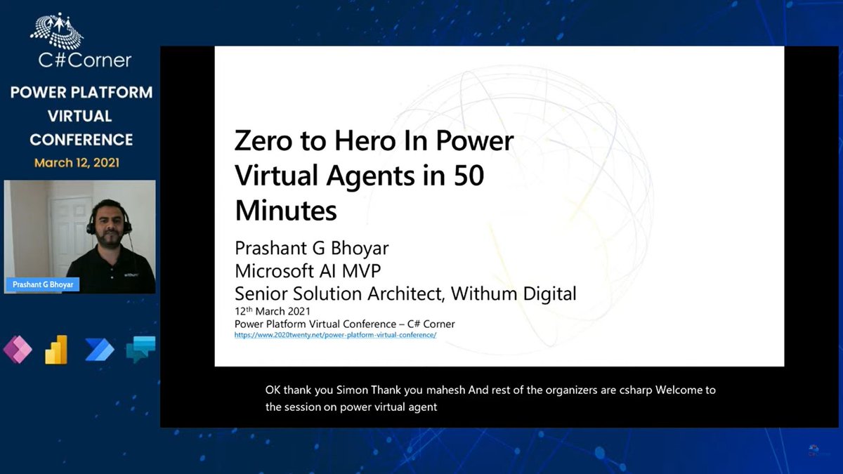 CSharpDotTV's tweet image. C# Corner Power Platform Virtual Conference - Day 4. @pgbhoyar is live now and talking about Power Virtual Agents!

Live streaming&amp;gt;&amp;gt; c-sharpcorner.com/live/

@CsharpCorner #CsharpcornerLive #PowerPlatform #PowerApps #PowerBI #PowerVirtualAgents #Powerbiweek