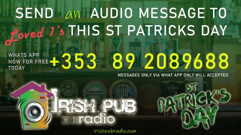 irishpubradio's tweet photo. Send us in your AUDIO messages now for St Patrick's Day.... Say hello to love ones or friends...., Or say hello to yourselves. Send your messages in today. Look forward to hearing from you https://t.co/kZoXhyIkN0