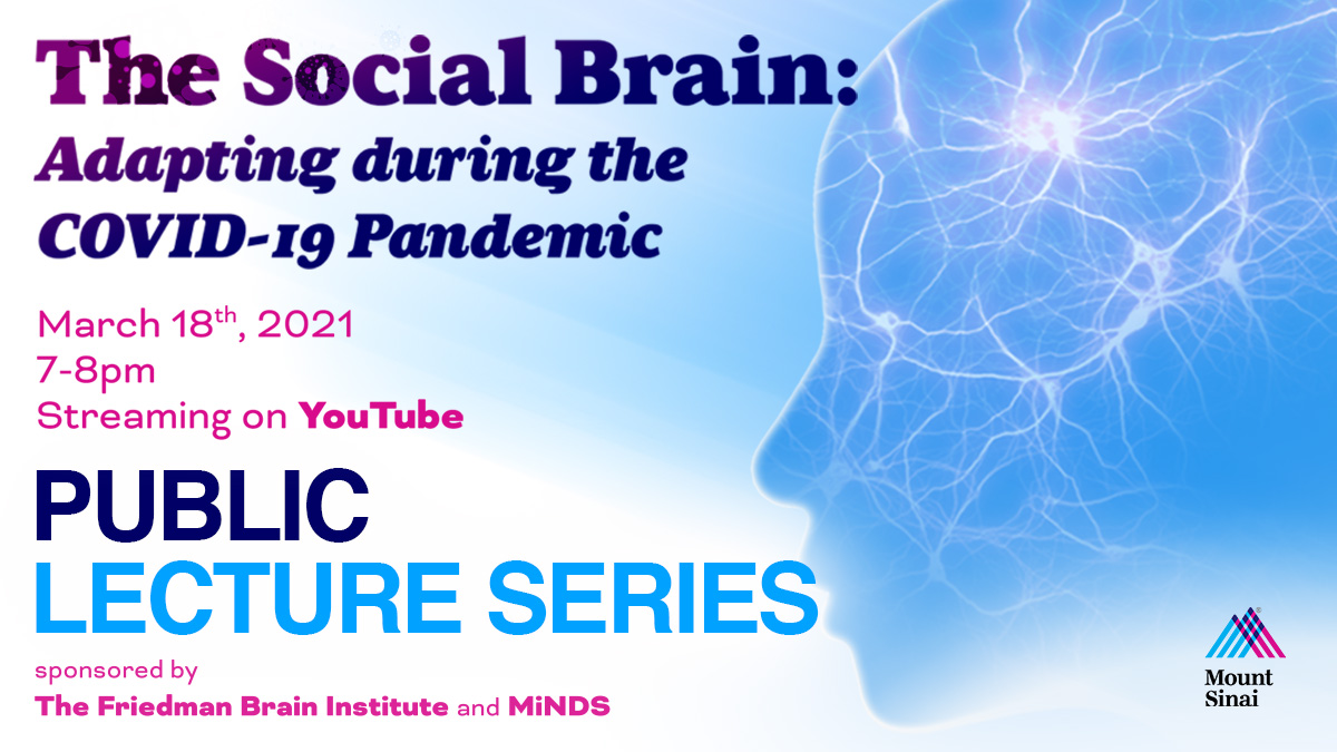 MountSinaiNYC's tweet image. Join us for @SinaiBrain&apos;s &amp;amp; @SinaiNeuro&apos;s public lecture series on March 18 from 7pm-8pm ET on @SinaiNeuro&apos;s YouTube page: mshs.co/yS #SinaiBAW #BrainAwarenessWeek2021