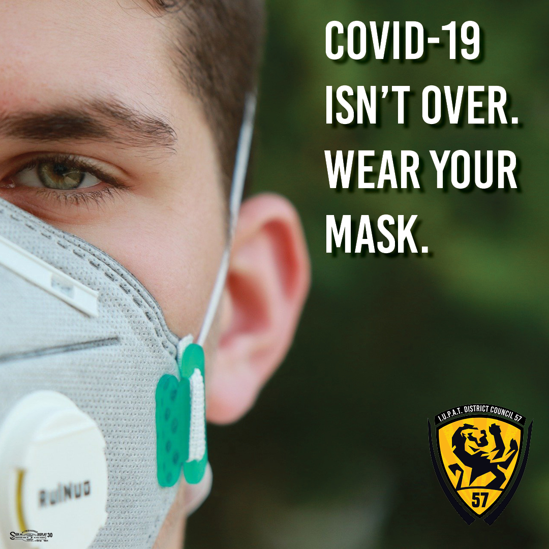 dc57iupat's tweet photo. COVID isn't over. Please continue to be conscious as construction workers like us wait to become eligible for the vaccine. https://t.co/WzF9yBxjIs