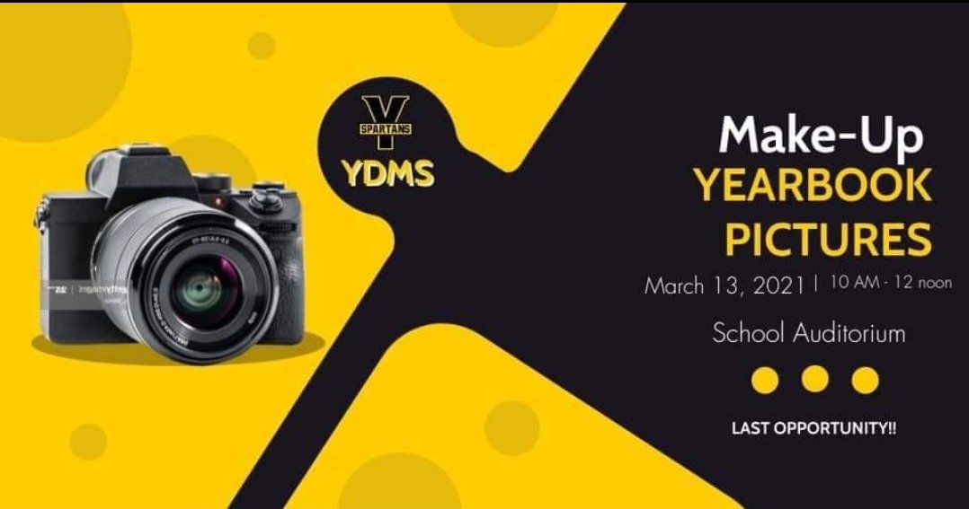 REMINDER!!! Make-Up yearbook pictures, tomorrow 3/13/2021, 10am-12noon. School auditorium. Enter through the side parking lot across from Shane's Seafood. Students should wear khaki  or navy bottoms, any YDMS top or white or navy polo styled shirt. Happy Spring Break!!!