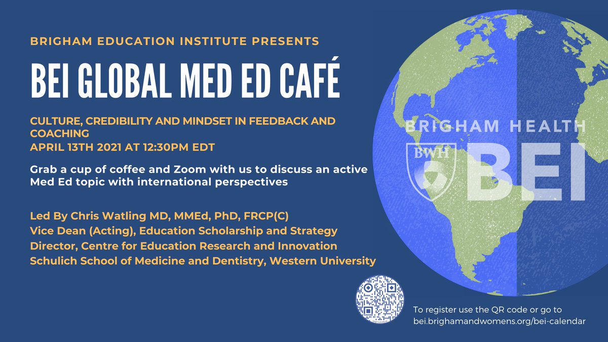 Join the #BrighamBEI for a 'Global #MedEd Cafe' on Tues, April 13th at 12:30pm EDT! We will discuss “Culture, Credibility, & Mindset in Feedback & Coaching” with @ChrisWatling3 & @SubhaRamani! #MedTwitter @BIDMC_Academy @BrighamMedRes Register: bit.ly/3vlswjC