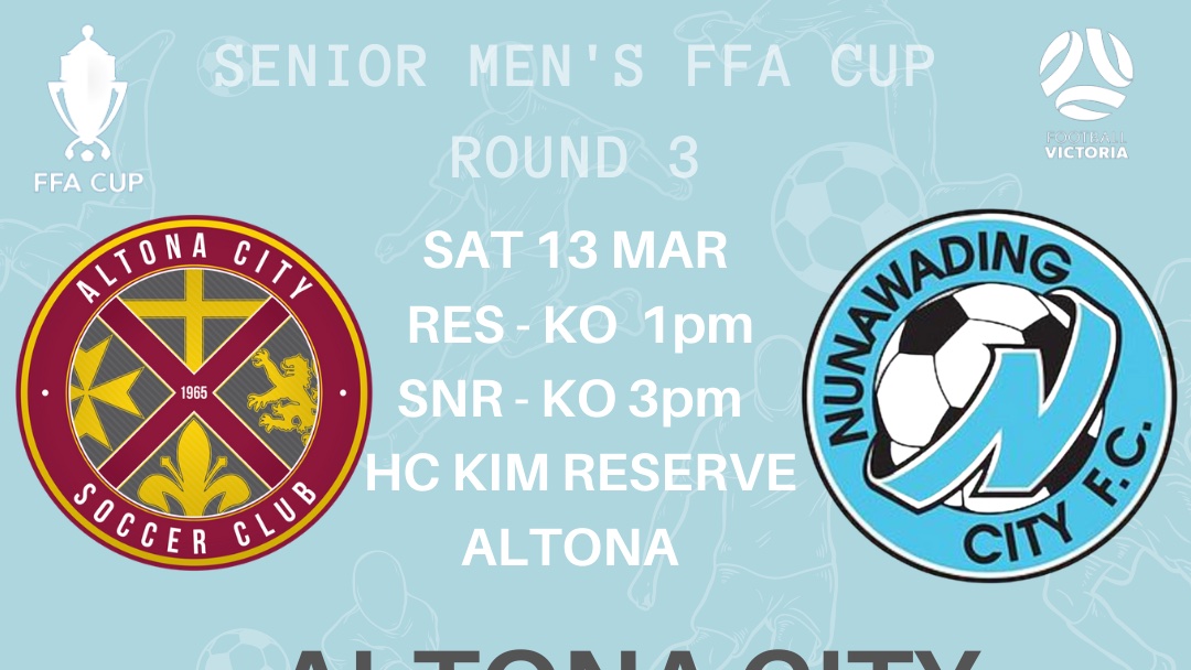 Altona City Soccer Club has drawn Nunawading City FC in the third round of the  Football Victoria FFA Cup draw. 
•
Reserves KO 1pm | Seniors KO 3pm - TODAY! 
•
Bar and canteen open. See you there. 
We are the people.