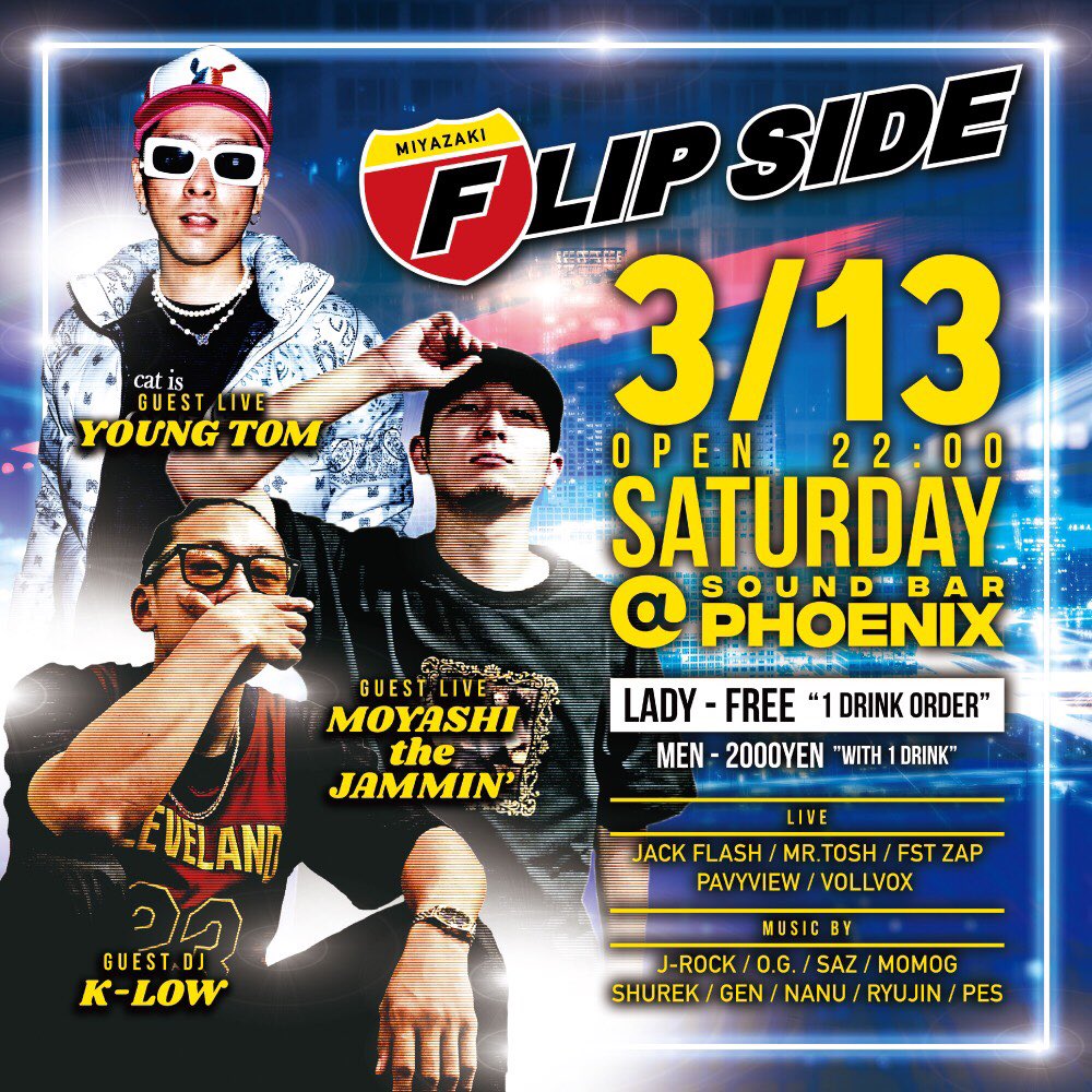 soundbarphoenix's tweet photo. TONIGHT！

FLIP SIDE

OPEN 22:00
MEN ¥2000 / 1 DRINK
LADIES ENTRANCE FREE !!

GUEST
YOUNG TOM 
@youngtom_f97 
MOYASHI THE JAMMIN’
K-LOW 
@uesugi_k_low 

#soundbarphoenix
#nightclub
#宮崎県のクラブ
#女性入場無料のクラブ https://t.co/UNVjOrh03Q