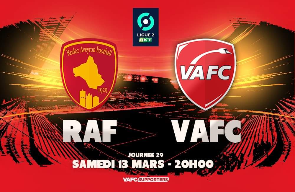 🚨 Jour de match !

🆚 RAF - Rodez Aveyron Football
🏟 Stade Paul Lignon de Rodez
📅 Samedi 13 Mars 2021
🕗 20h00
👮 Mr Mathieu VERNICE
🏆 29ème journée - Ligue 2 BKT
📲 #RAFVAFC
📺 Bein Sport Max 7 

Allez VA ! 🔴⚪️