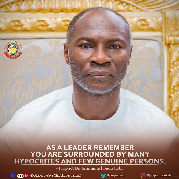 ProphetKobi's tweet photo. AS A LEADER REMEMBER YOU ARE SURROUNDED BY MANY HYPOCRITES AND FEW GENUINE PERSONS. https://t.co/8J6tjYVow4