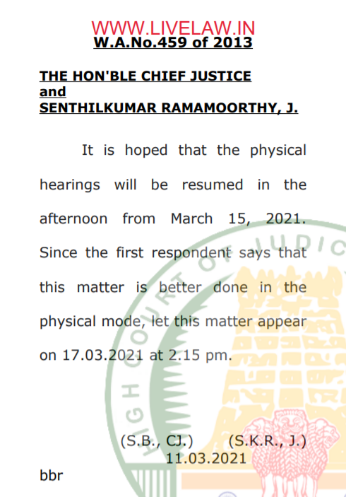 LiveLawIndia's tweet photo. #MadrasHighCourt expresses hope that the "physical hearings will be resumed in the afternoon from March 15, 2021."
#PhysicalHearing
#ChiefJusticeBench
#ChiefJusticeSanjibBanerjee
#JusticeSenthilkumarRamamoorthy https://t.co/RuzJgvCPYt