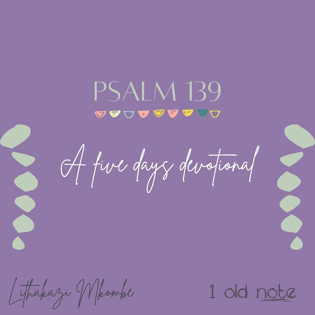 1oldnote's tweet photo. Psalm 139 | Day 2 | Intimately Known
© 2021 @lithakazimkombe
#devotional #1oldnote #bible #biblereading #write #writer #blogger #Christianblog #church #worship #heartspringstruth
https://t.co/5VwTNZcn5M https://t.co/RJfS0qZxQR