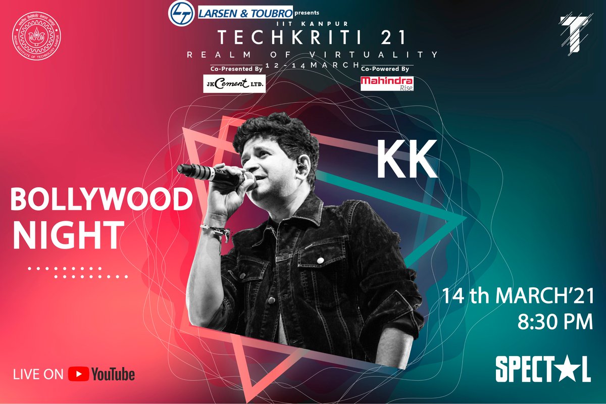 IITKanpur's tweet photo. @techkriti_iitk , presents "BOLLYWOOD NIGHT" with performing artist KK at its annual technical and entrepreneurial festival of #IITKanpur.
Join the event live on YouTube on 14th March 2021 at 8:30 pm.
#RealmOfVirtuality #Techkriti21 #itsiitk https://t.co/of29TF3Uss