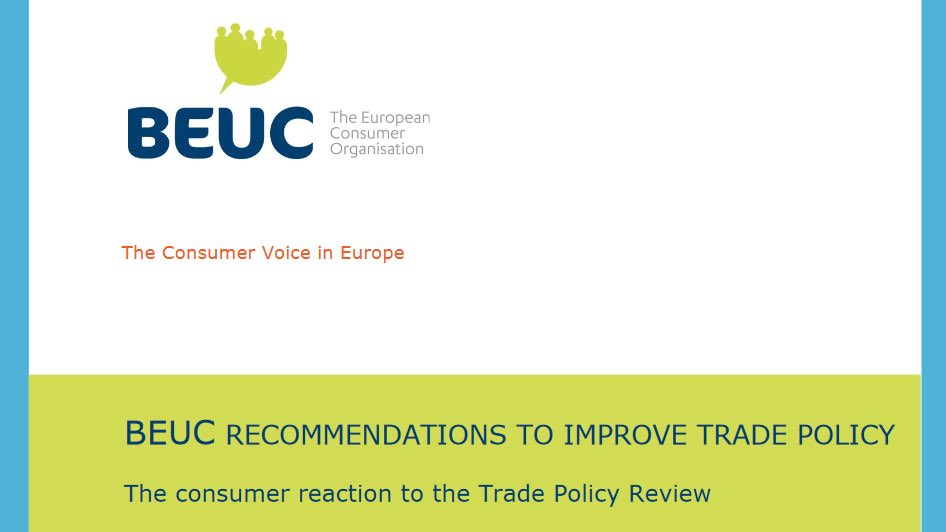 beuc's tweet photo. It's time to catch-up on what happened in the 🇪🇺 consumer world this week! Let's start with BEUC's position on the @EU_Commission's #EUTradeReview: what's positive, what's negative in it for consumers, and our recommendations? It's all over here ➡️ https://t.co/agQozIEyPJ https://t.co/MOQVDbgew8