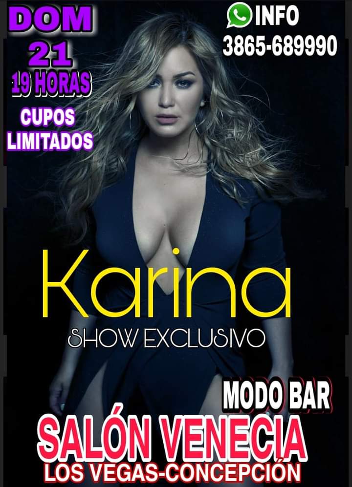 PasionxKarinaOk's tweet photo. @kari_prince LLEGA A #CONCEPCIÓN
DOMINGO 21 DE MARZO DESDE LAS 19 HS
💕#KARINA (SHOW EXCLUSIVO)
EN EL #SALÓN_VENECIA
(MODO BAR)
#CUPOS_LIMITADOS
VENTA DE DERECHO AL ESPECTACULO EN EL SALÓN. https://t.co/5kQxE708IA