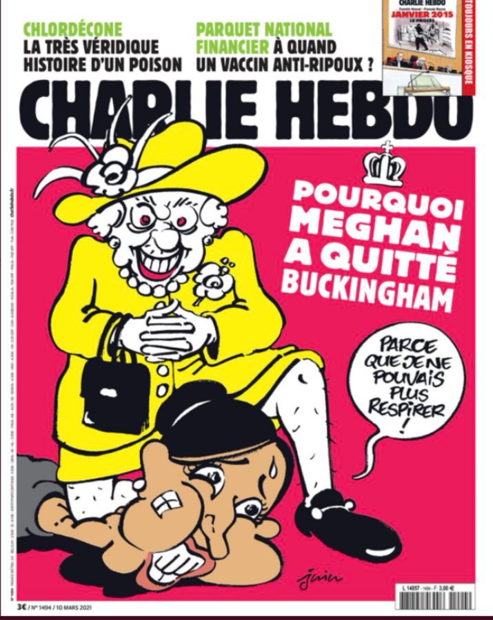No exhibit number as this is French. Charlie Hebdo tastelessly mocks both George Floyd's murder and Meghan's complaints about racism. 'Why Meghan left Buckingham Palace?', 'Because I couldn't breathe'. Note the difference in skin tones in the cartoon.