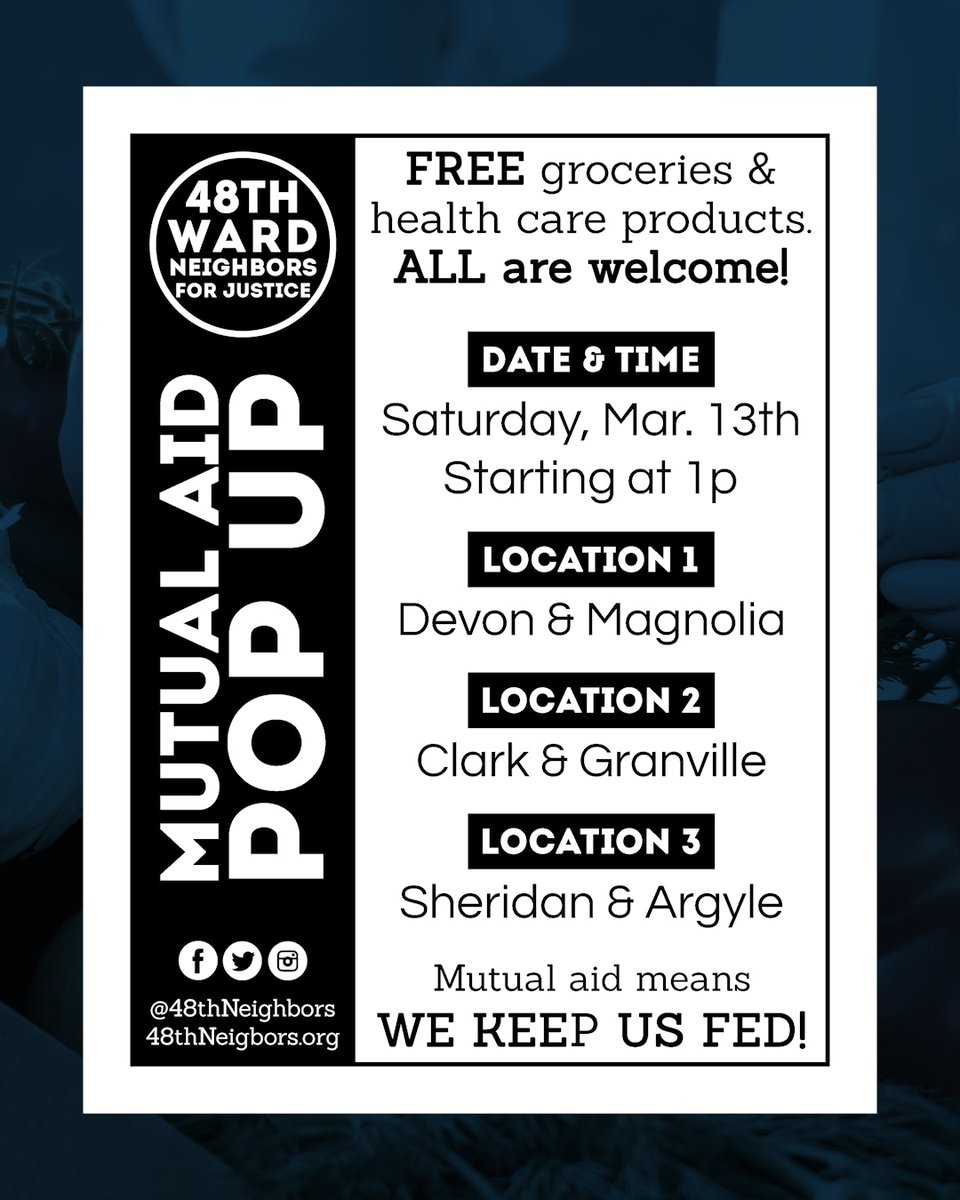 48thNeighbors's tweet photo. 🚨TODAY'S THE DAY!🚨
We'll have Mutual Aid Pop Ups at three locations - Devon & Magnolia, Granville & Clark, and Argyle & Sheridan - starting at 1p. We will be distributing food and healthcare supplies. All are welcome, no questions asked.
#WeKeepUsFed #MutualAid https://t.co/AqI0RTFlNQ