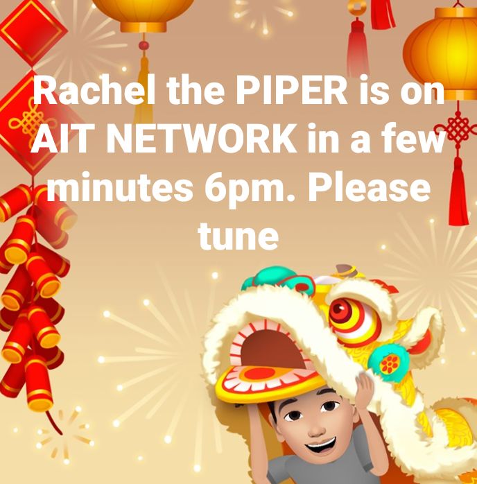 RachelBakam's tweet photo. Rachel the PIPER is on AIT NETWORK in a few minutes 6pm. Please tune https://t.co/XtJ9Jbhv6u