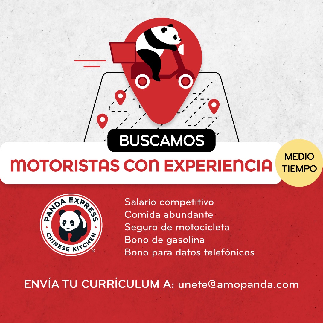 OPORTUNIDAD DE EMPLEO - PANDA EXPRESS busca para #Cobán, #AltaVerapaz 

MOTORISTAS CON EXPRRIENCIA (medio tiempo) 

- Salario competitivo
- Comida abundante 
- Seguro de motocicleta 
- Bono de gasolina
- Bono para datos telefónicos 

Envía tu currículum a: unete@amopanda.com