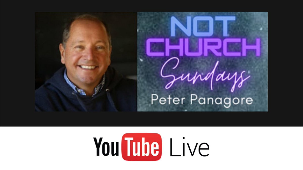 peterpanagore's tweet photo. Join me tomorrow on YouTube for my weekly, live, Not Church program starting at 10am EST! →https://t.co/kyigSM7F4O #notchurch #peterpanagore #liveevent https://t.co/XG203WEeC6