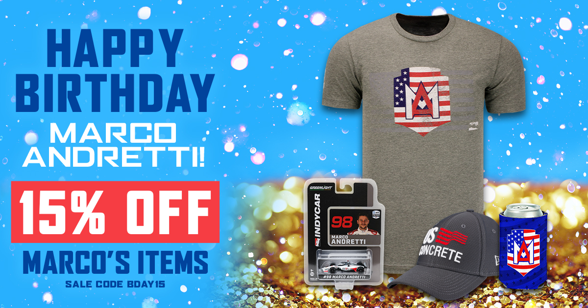 Happy Birthday Marco Andretti!!   Take 15% off Marco\s items till Monday!:  