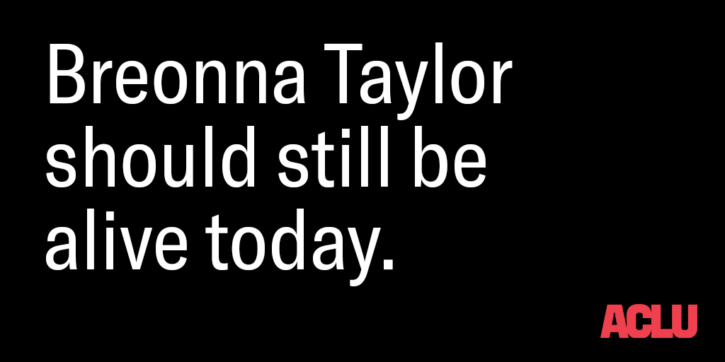 ACLU's tweet photo. Only one year has passed since Louisville police officers killed Breonna Taylor while she was sleeping in her own home.

She should still be alive today. Enough is enough. https://t.co/0Zhg2qKWW4