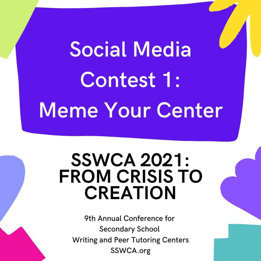 Meme Your Center! We challenge each center to create a meme that represents your writing center or how your center has evolved during our year in crisis. Your creation should be shared on social media and tagged with #SSWCA2021 and #memeyourcenter