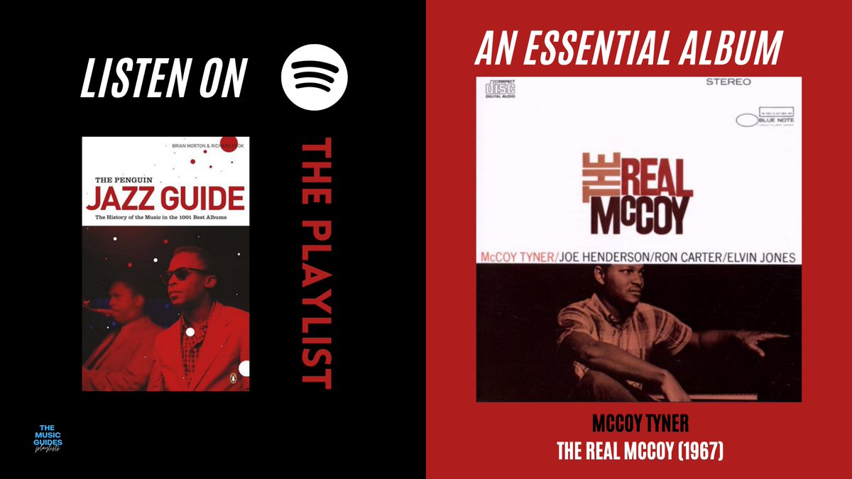 🎹McCoy Tyner - The Real McCoy (1967)

An essential album from the Penguin #Jazz Guide. 

Follow the playlist: open.spotify.com/playlist/6LI65…

"Tyner is a main source for the quartal harmonies, pentatonic scales and other exotic voicings that now turn up in modern jazz..."

#jazzmusic