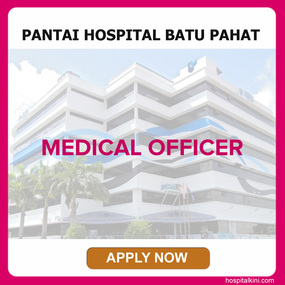 Pantai Hospital Batu Pahat (A branch of Pantai Medical Centre Sdn Bhd) job vacancies 2021 for MEDICAL OFFICER. hospitalkini.com/jobs/medical-o… #medicalofficer #pantaihospitalbatupahat