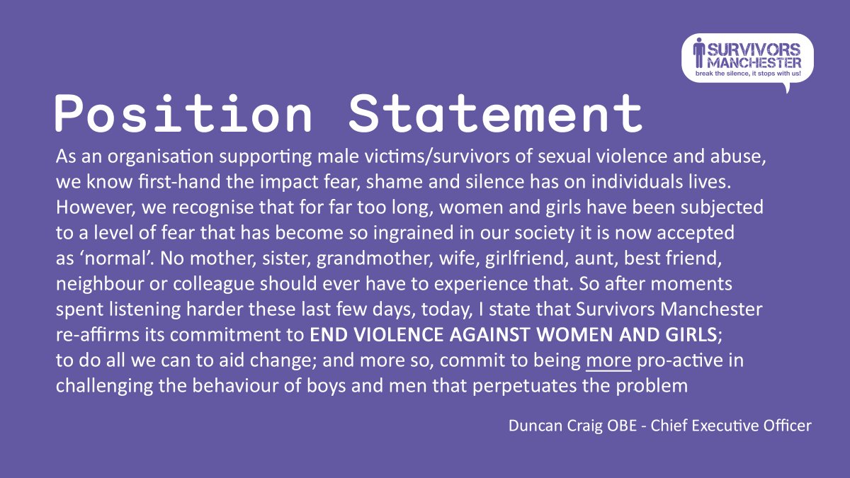 There are times for quietness in order to think; times for silence in order to listen; and times where words are important to be said. I am standing up and speaking out as CEO of @SurvivorsMcr and re-affirming our commitment to #EndViolenceAgainstWomenAndGirls #MenCreateChange