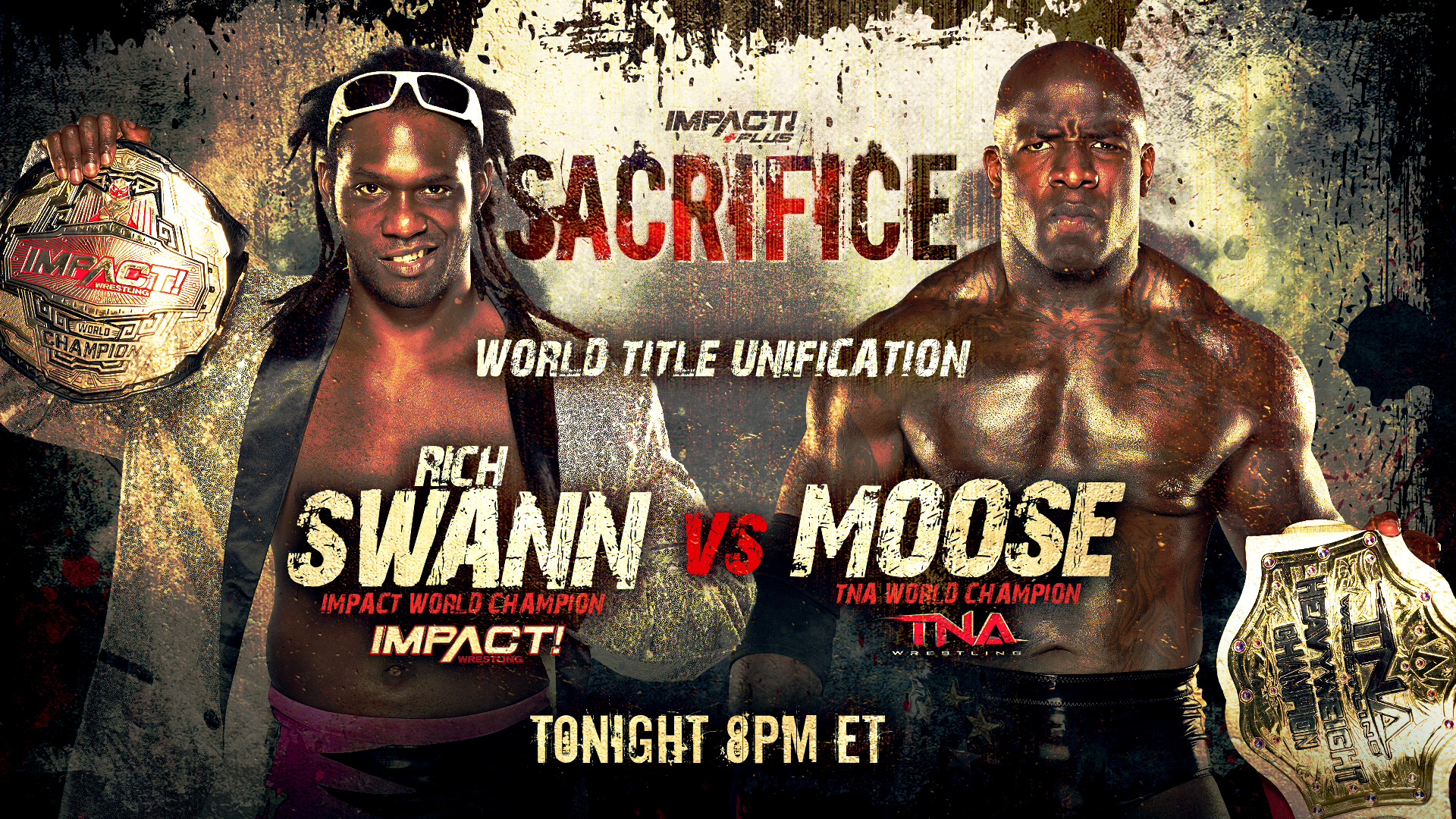 El evento central de Sacrifice determinaría al campeón mundial indiscutido de IMPACT Wrestling.