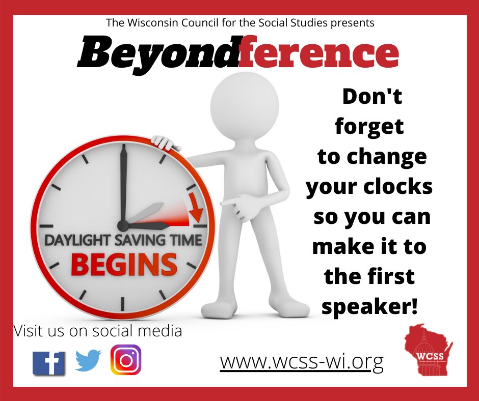WCSS1's tweet photo. Looking forward to seeing everyone tomorrow! #k12 #sschat #DaylightSavingTime #springahead #socialstudies #ncss #wcss #beyondference https://t.co/QvM3ELgTle