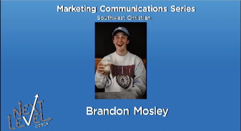 SWCHSdeca's tweet image. Congrats to Brandon Mosley who finished in the final 8 for his Marketing Communications event!