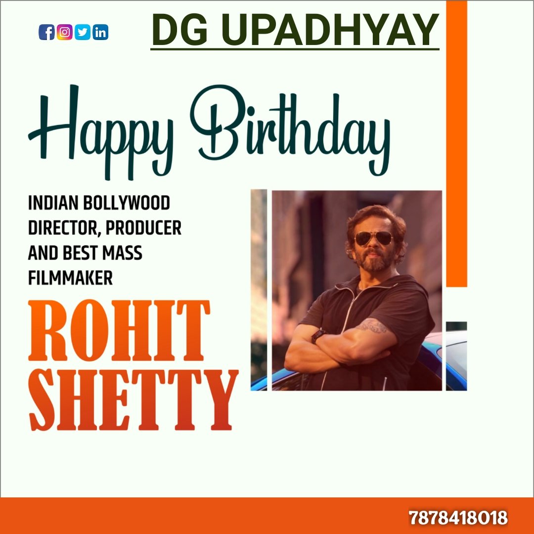 HAPPY BIRTHDAY ROHIT SHETTY 