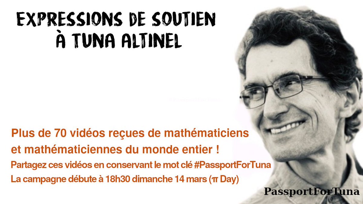 Ce 14 mars, journée internationale des mathématiques, démarre notre campagne de mini-vidéos #PassportForTuna à 18h30. Exprimez votre soutien en partageant ces vidéos avec le même mot clé. Pour retrouver ces vidéos, suivez <a href="/SoutienTuna/">Comité de soutien à Tuna Altınel</a> ou <a href="/TunaALTINEL/">Tuna ALTINEL</a> 

@SocMathFr <a href="/SMAI_media/">SMAI</a>
