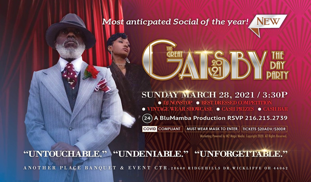 M2MagicMedia's tweet photo. SUN MARCH 28TH @ 330P The Great Gatsby The Day Party, Music by DJ NonStop, Best Dressed Competition, Vintage Wear Showcase, Cash Prizes, Cash Bar. Located at the Another Place Banquet &amp; Event Center 28600 Ridgeville Dr. Wickliffe OH 44062. To RSVP Call (216) 215-2739. https://t.co/TVCGRnIyQw