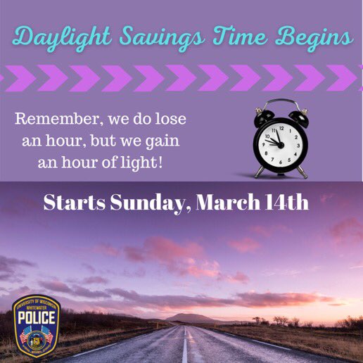 UWWPD's tweet photo. Daylight Savings starts tomorrow. Don't forget to turn your clocks ahead one hour! https://t.co/GJOOEKQbdq