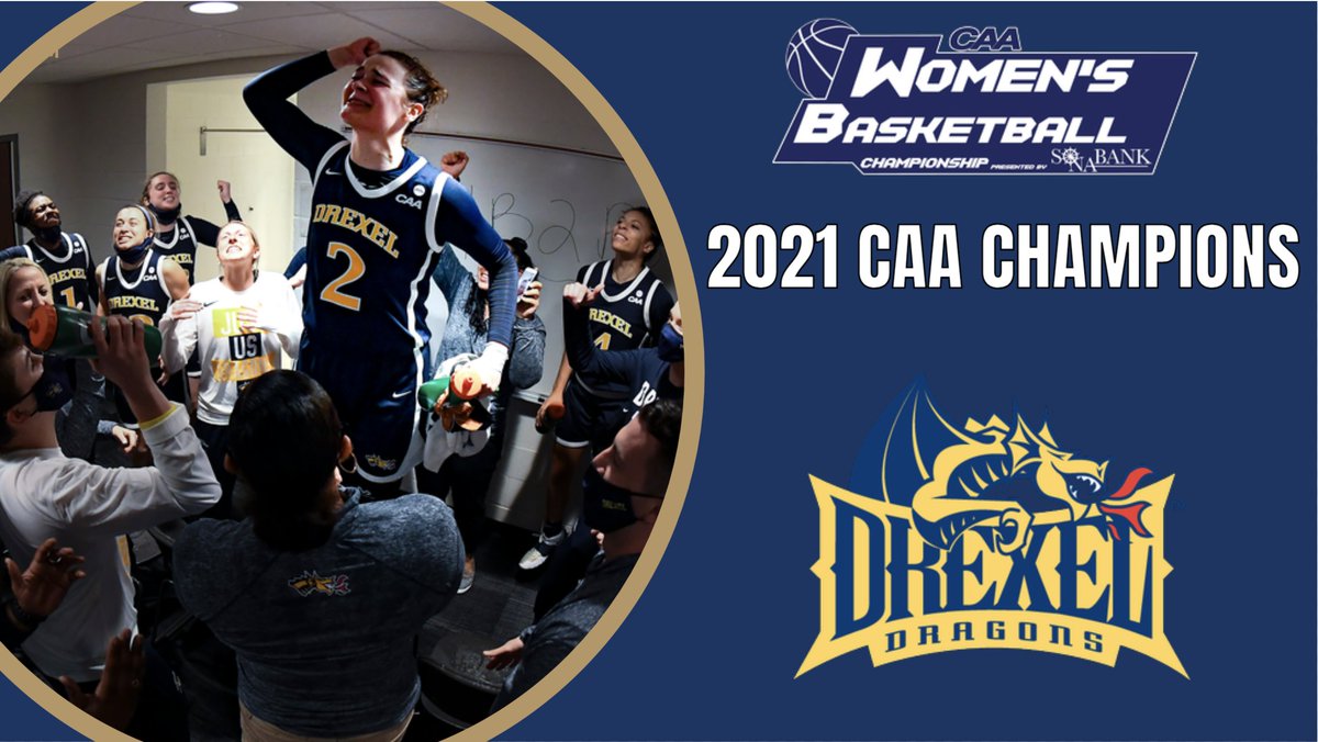 Your 2021 Women's #CAAHoops Champions <a href="/DrexelWBB/">Drexel Women's Basketball</a>