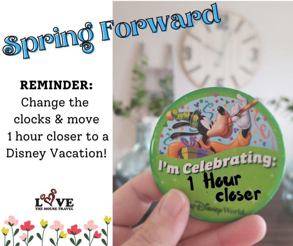 KJ_LuvTheMouse's tweet photo. It’s time to 🌸SPRING🌼 forward so don’t forget to change those clocks. That means you are one hour closer to your magical Disney vacation! But who’s counting? 🙋‍♀️ #vacationcountdown #disneyvaca #springforward #lovethemousetravel https://t.co/gRGozTCl5G