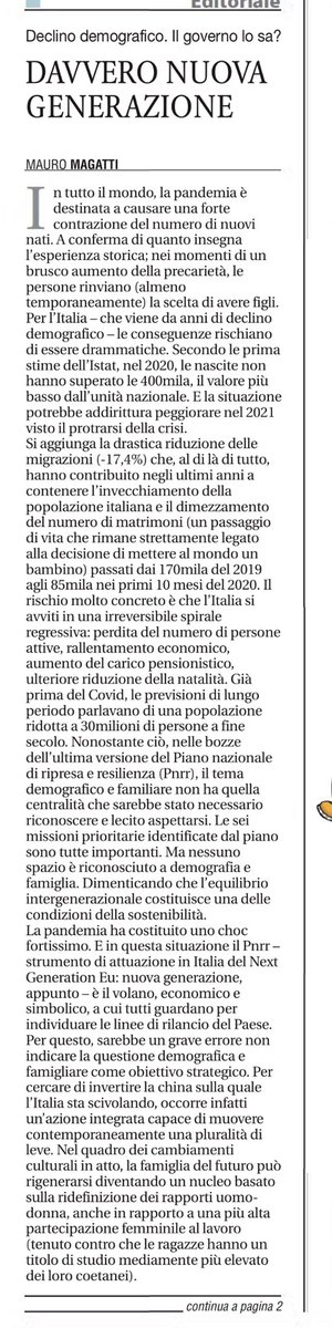 Con la pandemia il declino  demografico dell’Italia si è aggravato l’Italia rischia di avvitarsi in una spirale senza uscita.
Possibile che nel Recovery Plan natalità e nuove famiglie  non siano messe  tra gli obiettivi strategici?
Oggi su <a href="/Avvenire_Nei/">𝐀𝐯𝐯𝐞𝐧𝐢𝐫𝐞</a>