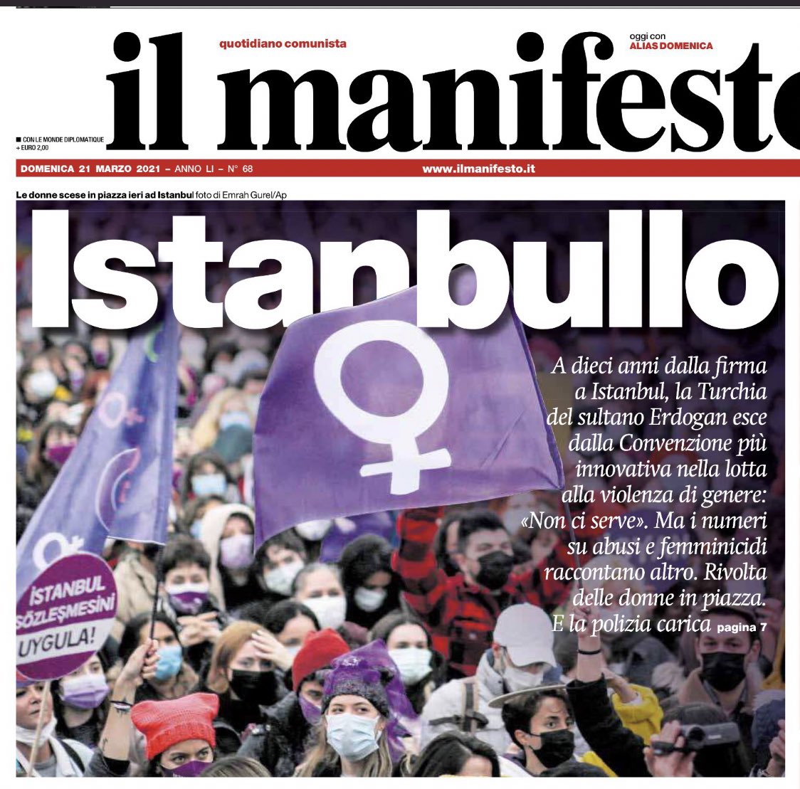 #Erdogan abbandona #InstanbulConvention contro la violenza sulle donne 

@maurobiani @ilmanifesto