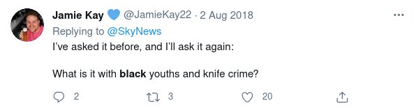 But he said it. And plenty more that he’s tried to delete.“What is it with black youths and knives?”“What is being done about it?”But yeah, you’re not racist Jamie…