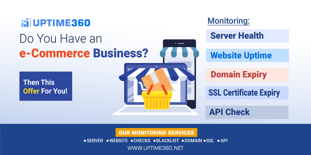 Do You Have an e-Commerce Business?
uptime360.net

then this offer for you. Monitor your Server, Website, SSL, Domain Expiry and API.

info@uptime360.net
 #serverhealth #monitoring #uptime360 #servers
#ddosattacks #cybersecurity #servermonitoring #monitoringservices