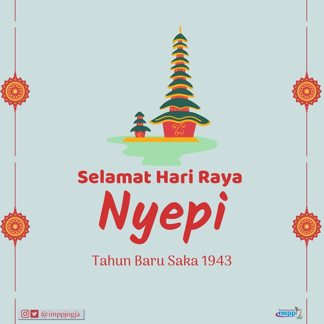 IMPPJOGJA's tweet photo. ✨Melalui Perayaan Nyepi, dalam hening sepi kita kembai ke jati diri dan menjaga keseimbangan/keharmonisan hubungan antara kita dengan Tuhan, Alam lingkungan dan sesama sehingga Ketenangan dan Kedamaian hidup bisa terwujud, Selamat Tahun baru Saka Hari Raya Nyepi 2020/ 2021.✨ https://t.co/uDca5KsvYo