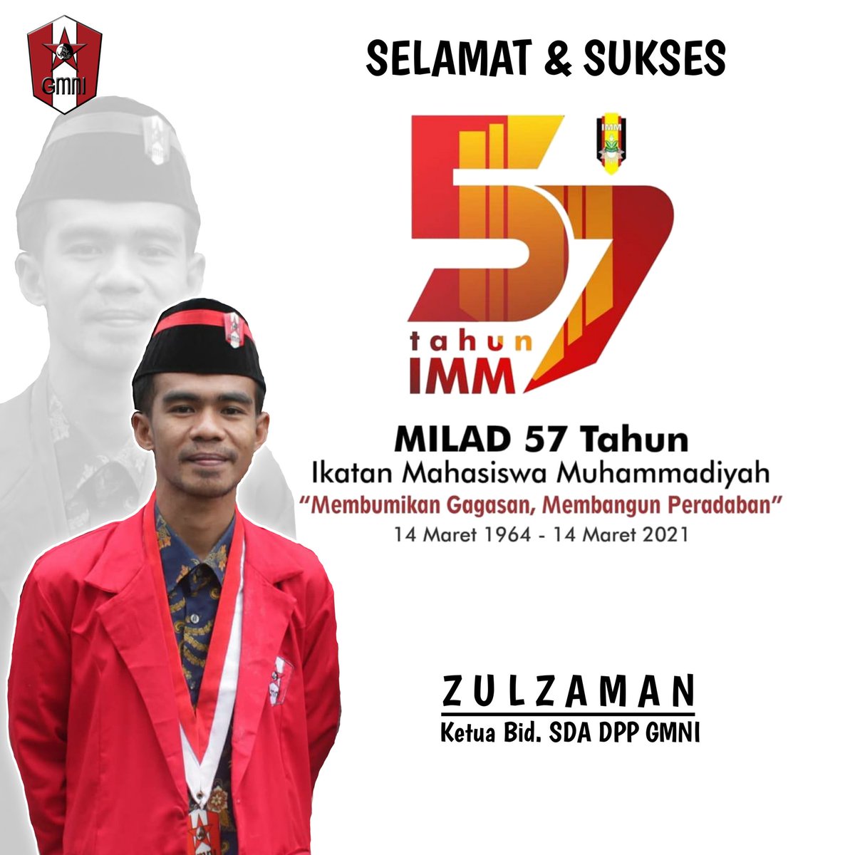 bung_zulzaman's tweet photo. Saya mengucapkan selamat Milad ke-57 untuk Ikatan Mahasiswa Muhammadiyah (IMM) "Membumikan Gagasan, Membangun Peradaban" 14 Maret 2021. 
.
#MiladIMM57 #miladimm #ikatanmahasiswamuhammadiyah #IMMJAYA #dppimm #zulzaman #zulzamangmni #gmni #dppgmni https://t.co/qvIA1Weo4N
