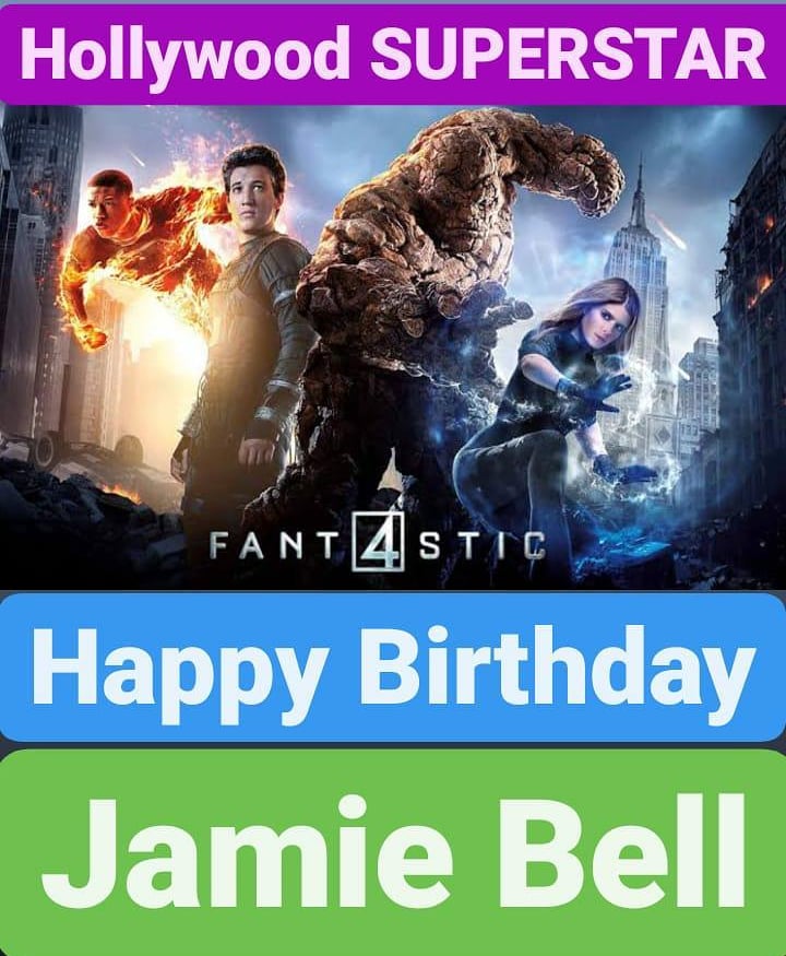 Happy Birthday 
Jamie Bell     