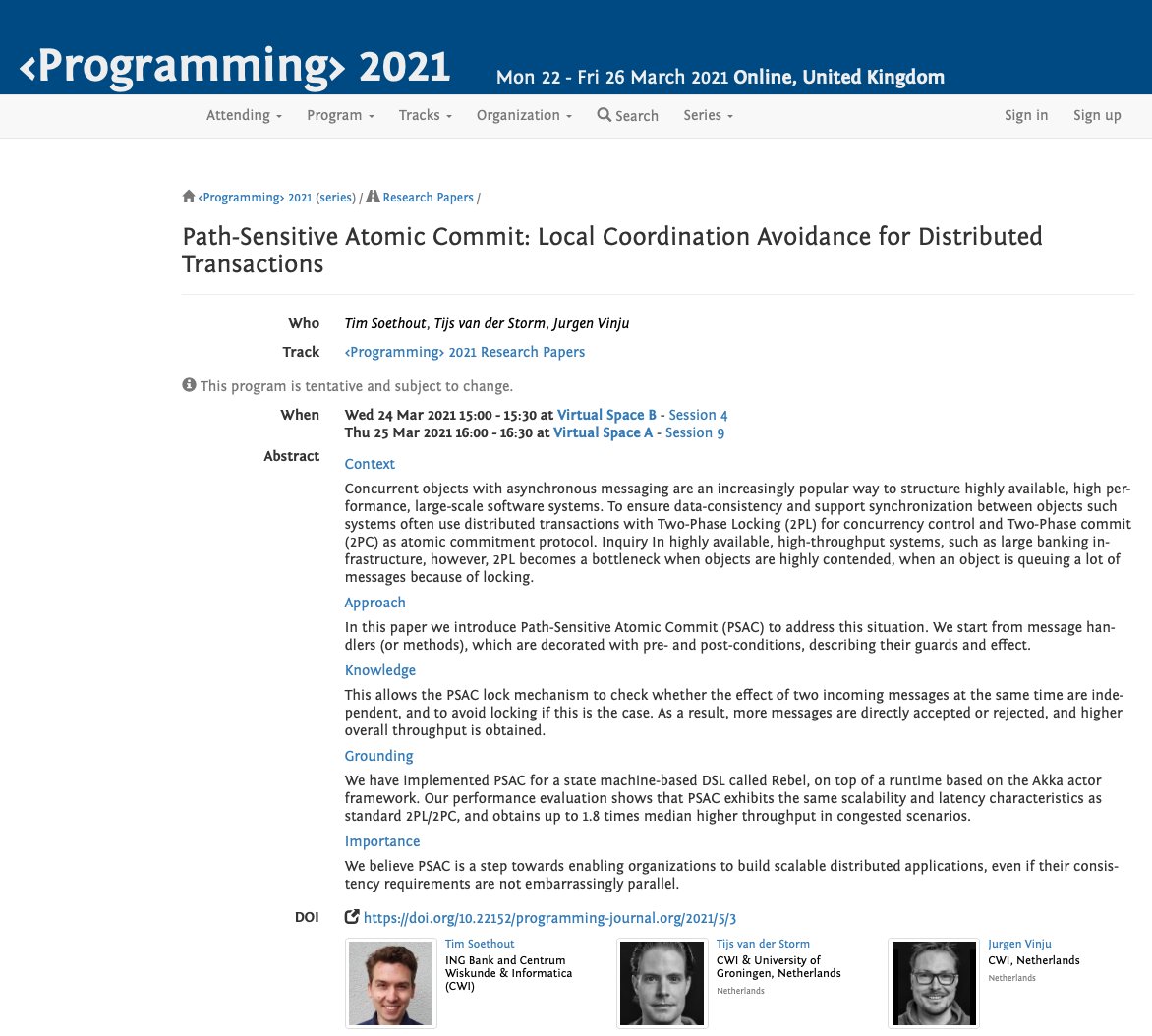 programmingconf's tweet image. "Path-Sensitive Atomic Commit: Local Coordination Avoidance for Distributed Transactions" – T. Soethout, T. van der Storm (@tvdstorm), and J. Vinju (@jurgenvinju). #research #paper #prog21
➡️ 2021.programming-conference.org/details/progra…