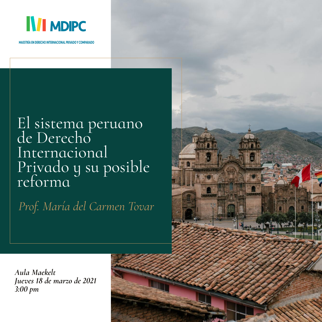 MDIPC_UCV's tweet photo. El próximo 18/03/21 a las 3:00 p.m., hora Venezuela, tendremos nuestra segunda sesión especial de las Master Classes en el Aula Maekelt, dedicadas a nuevos desarrollos en el Derecho Internacional Privado Comparado #MDIPC #AulaMaekelt #MasterClasses #Perú https://t.co/2nKYtQrAM5