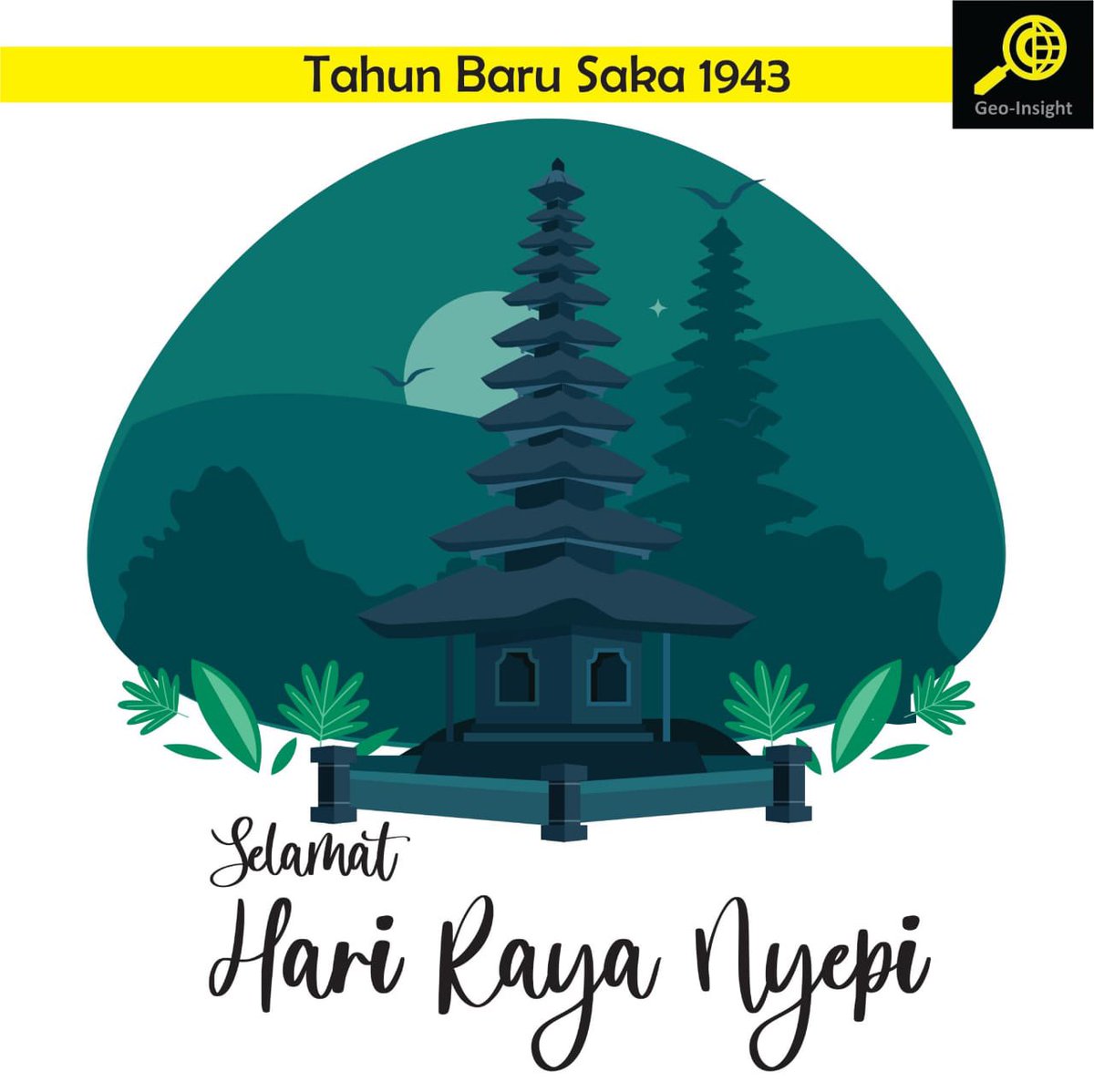 Geoinsightid's tweet photo. Selamat Hari Raya Nyepi, Tahun baru saka 1943 untuk semua yang merayakan. https://t.co/mplwWwsQWn