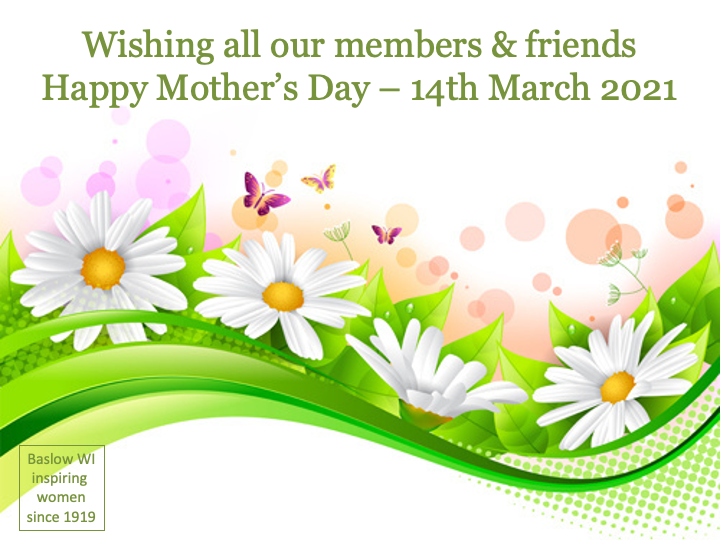 BaslowWI's tweet photo. Thinking of & remembering mums everywhere. Darlings @BaslowWI @DerbyWIs @WILifemagazine @WomensInstitute @TPOWBaslow @vpdd @ChatsworthHouse #Baslow #MyVirtualWI https://t.co/riTKJPu3YV
