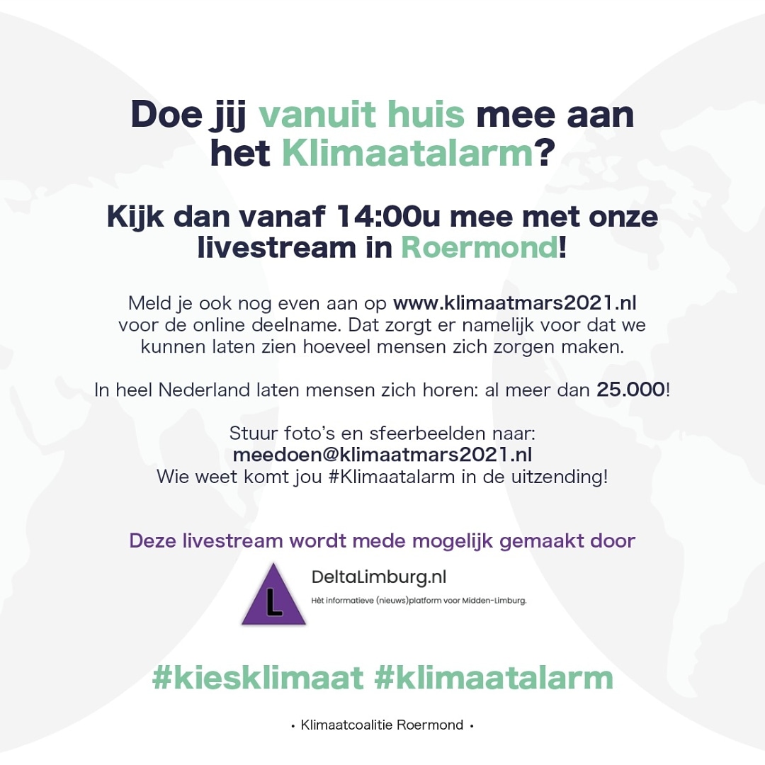 KlimaatalarmRM's tweet image. Kijk mee met onze livestream in Roermond! youtube.com/watch?v=lwHhdc…
Meld je aan op klimaatmars2021.nl voor de online deelname. 
Stuur foto’s en sfeerbeelden naar meedoen@klimaatmars2021.nl
Livestream wordt mede mogelijk gemaakt door @deltalimburg
#kiesklimaat #klimaatalarm