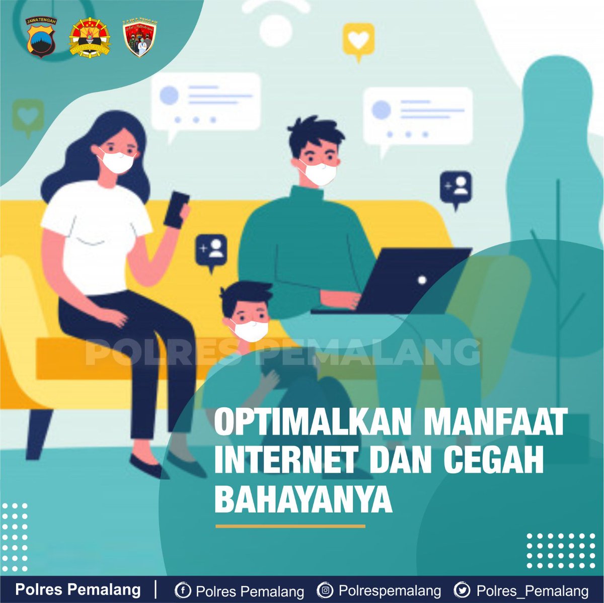 polres_pemalang's tweet photo. Yuk kita optimalkan manfaat internet dan cegah bahayanya
@ronny_tri2000
@DivHumas_Polri
@poldajateng_
#pemalang #internetsehat
#ClusterInternetSehat #pakaimasker #masker #milenilal #generasi #peranorangtua #indonesia #indonesia #smart https://t.co/vI6eCf2KWY