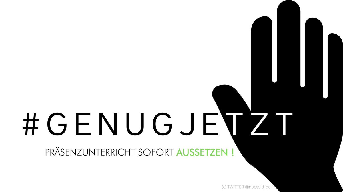 #GenugJETZT Der #Präsenzunterricht muss sofort ausgesetzt werden❗️