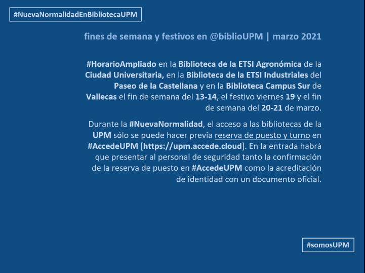 #HorarioAmpliado [bit.ly/3oxw1PK] en las <a href="/Biblioetsiaab/">Biblio ETSIAAB</a> + <a href="/bibliotecaetsii/">Biblioteca ETSII-UPM</a> + @BiblioCampusSur de @la_UPM en marzo 2021 siempre con reserva previa de puesto y turno en [upm.accede.cloud] #somosUPM #NuevaNormalidadEnBibliotecaUPM